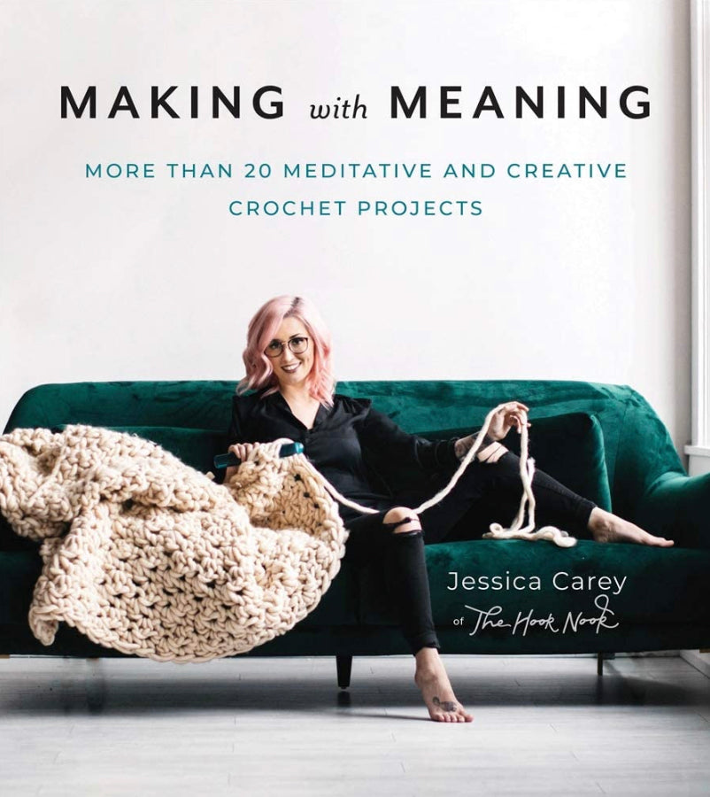 Making With Meaning by Jessica Carey